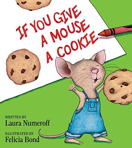 If You Give a Mouse a Cookie Book