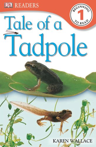 DK Readers L1: Tale of a Tadpole