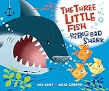 The Three Little Fish and the Big Bad Shark