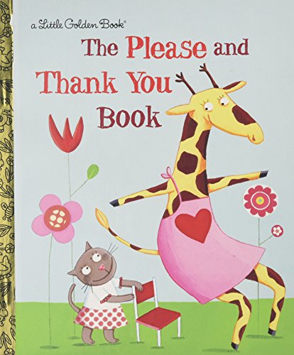 The Please and Thank You Book (Little Golden Book)