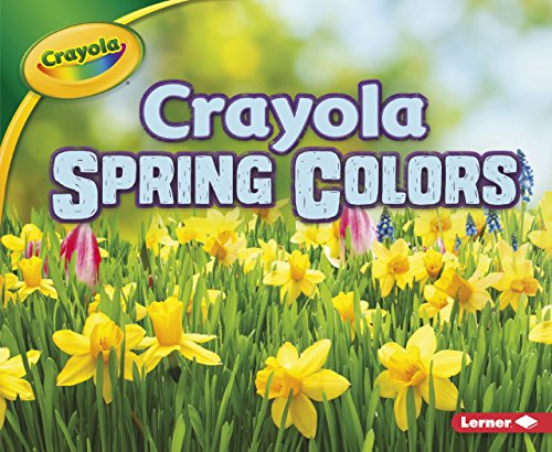 Crayola Spring Colors (Crayola Seasons)