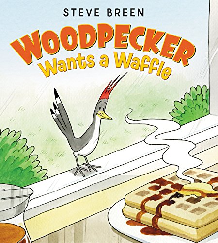 Woodpecker Wants a Waffle