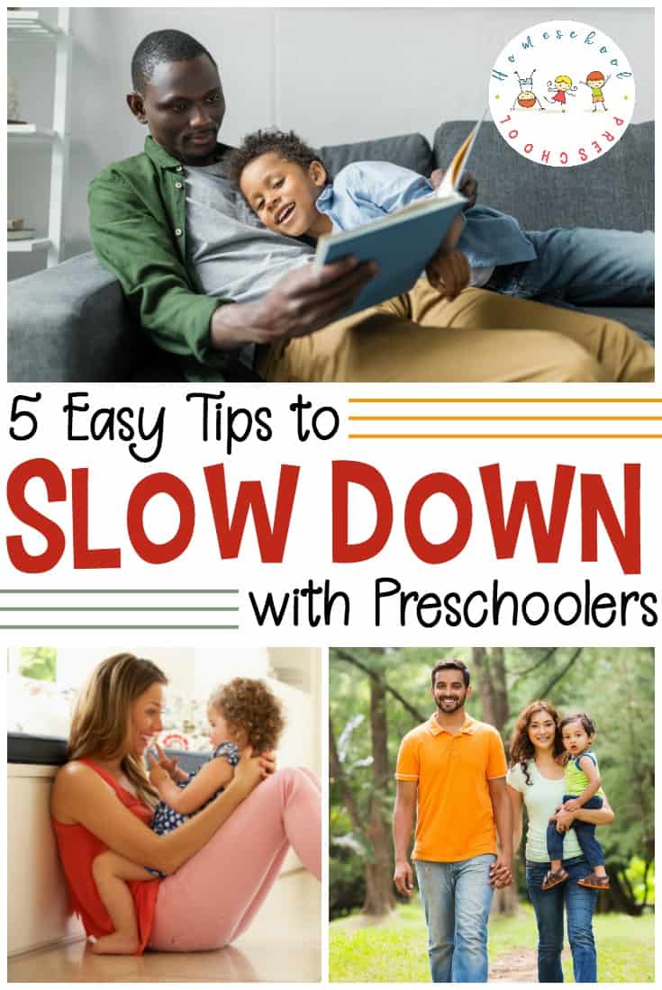 Life is busy. But, sometimes toddlers and preschoolers just can't keep up. Then need downtime. Here are 5 tips for how to slow down with preschoolers. 